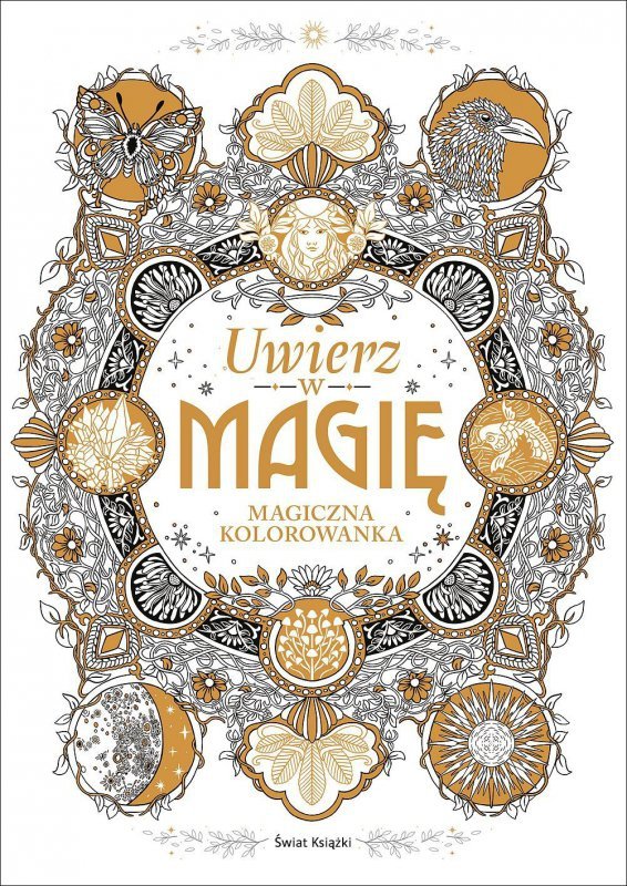 Uwierz w magię. Magiczna kolorowanka