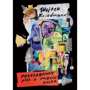 Przezabawny pies o imieniu Kolka