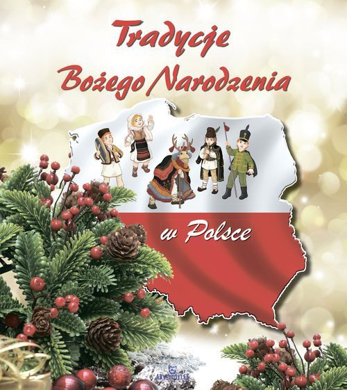 Tradycja Bożego Narodzenia w Polsce