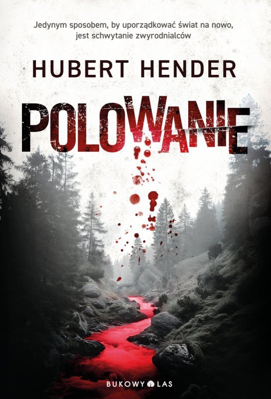 Polowanie. Wydawnictwo Bukowy Las