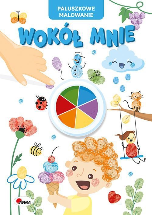 Paluszkowe malowanie. Wokół mnie