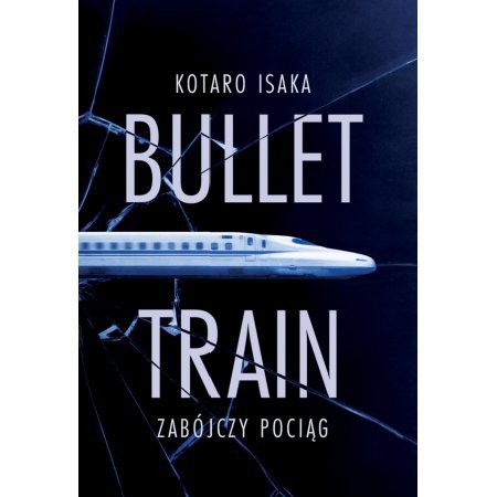 Bullet Train. Zabójczy pociąg