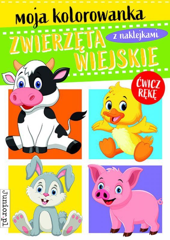 Moja kolorowanka. Zwierzęta wiejskie. Ćwicz rękę. Wydawnictwo Books and Fun