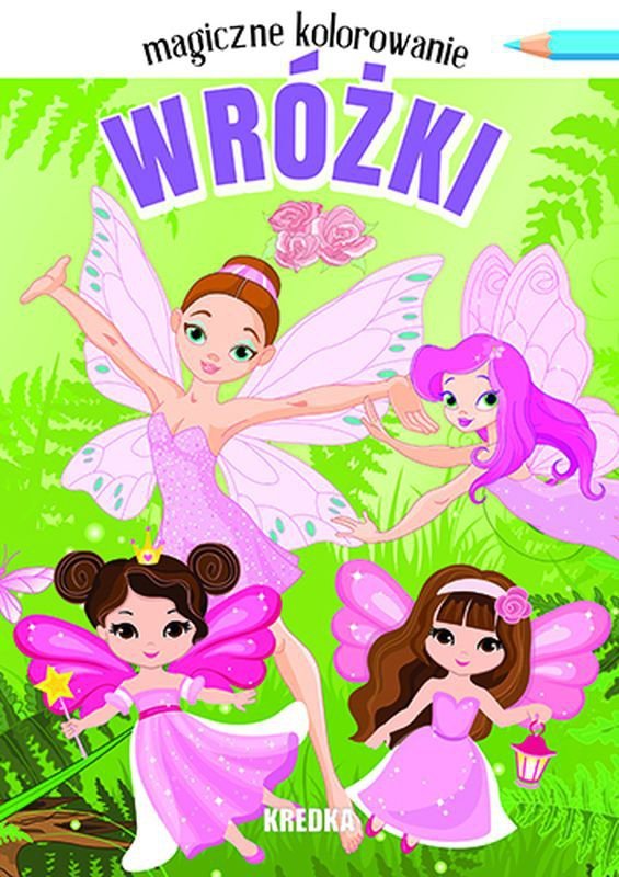 Magiczne kolorowanie. Wróżki