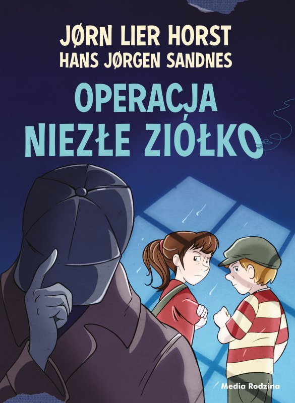 Operacja Niezłe Ziółko. Wydawnictwo Media Rodzina