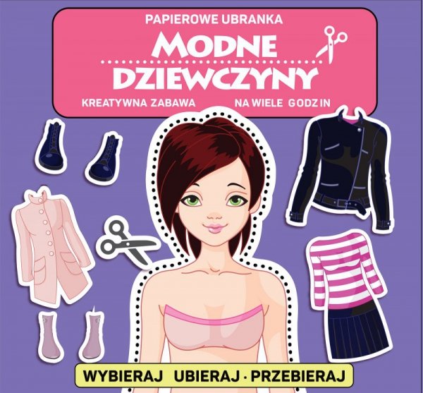 Papierowe ubranka. Papierowe ubranka. Modne dziewczyny