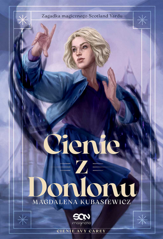Cienie z Donlonu. Cienie Avy Carey. Tom 1