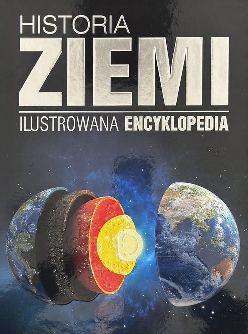 Historia Ziemi. Ilustrowana encyklopedia