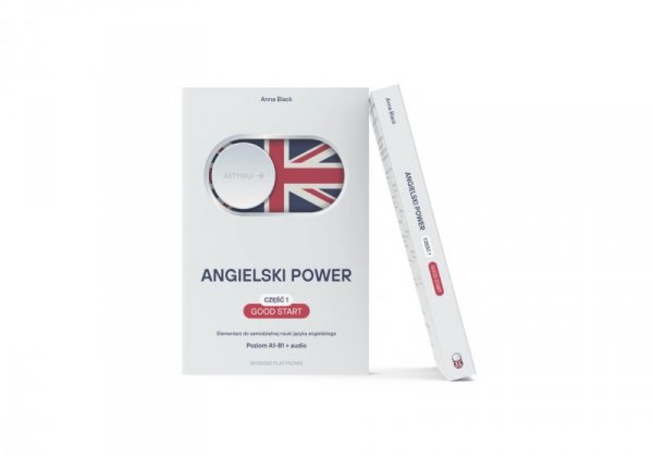 Angielski Power. Elementarz do samodzielnej nauki języka angielskiego. Część 1. Poziom A1-B1 + audio