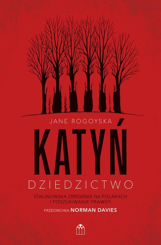 Katyń. Dziedzictwo