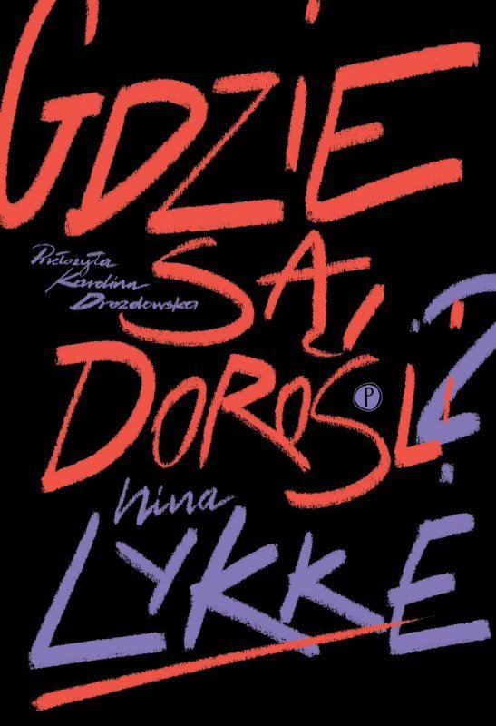Gdzie są dorośli ludzie?