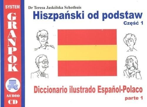 Hiszpański od podstaw 1. Ilustrowany słownik hiszpańsko-polski z płytą CD 