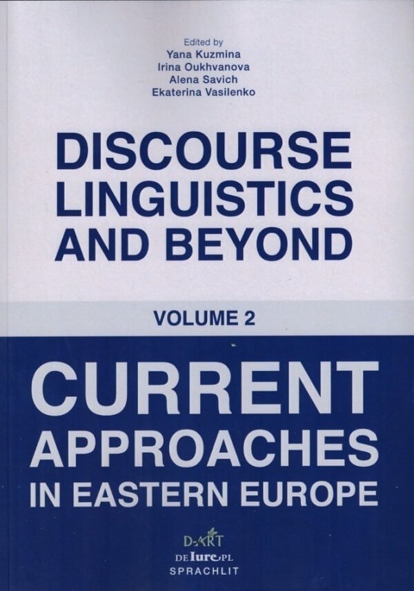 Discourse linguistics and beyond Current Approaches in eastern Europe
