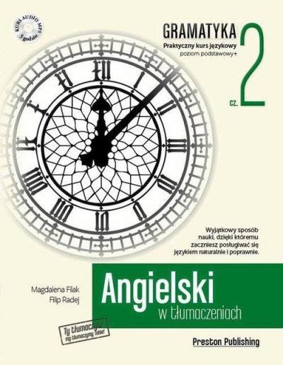 Angielski w tłumaczeniach 2 Gramatyka. Poziom podstawowy z płytą CD 