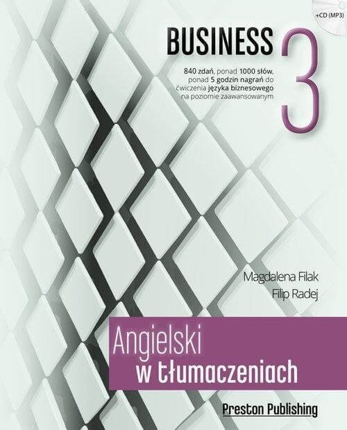 Angielski w tłumaczeniach 3 Business. Poziom zaawansowany z płytą CD