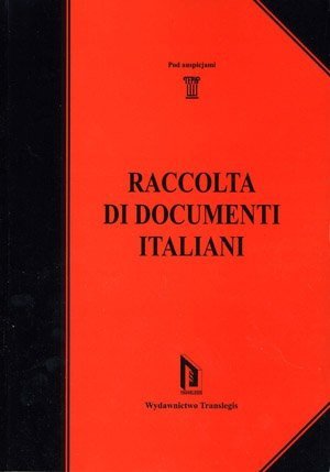Raccolta Di Documenti Italiani 