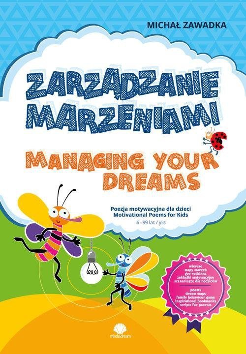 Zarządzanie marzeniami. Managing Your Dreams. Wiek 6+