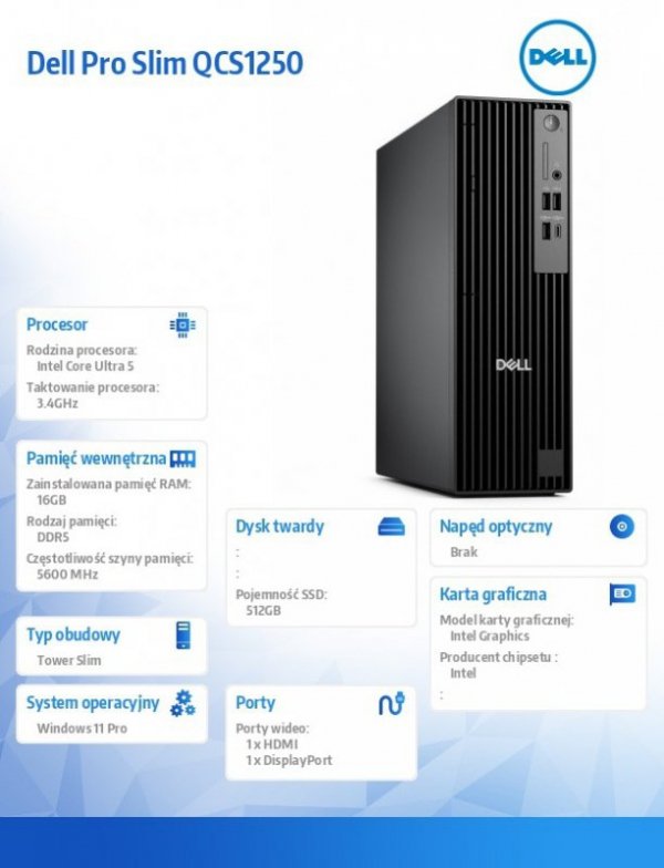 Dell Komputer Dell Pro Slim QCS1250 W11Pro U5 235/16GB/512GB SSD CL25/INT/Kb/TPM/3YPS
