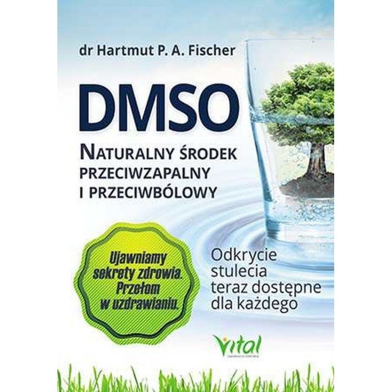 Książka &quot;DMSO Naturalny Środek Przeciwzapalny i Przeciwbólowy&quot;