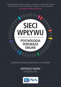 Sieci wpływu psychologia perswazji on-line