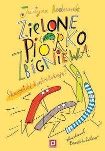 Zielone piórko Zbigniewa. Skarpetki kontratakują! wyd. 2