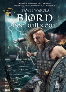 Bjorn. Noc wilków. A to historia! Tom 4