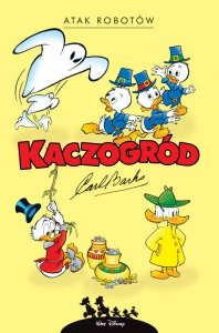 Atak robotów i inne historie z lat 1964–1966. Kaczogród