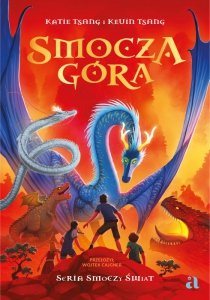 Smocza Góra. Smoczy świat. Tom 1