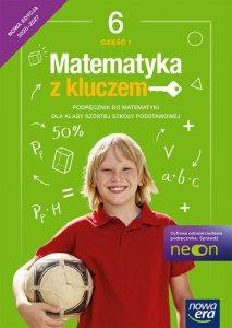Matematyka z kluczem podręcznik dla klasy 6 szkoły podstawowej część 1 EDYCJA 2025-2027