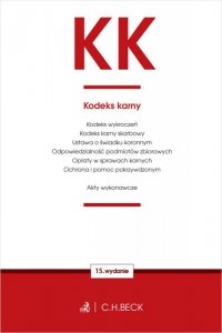 KK. Kodeks karny oraz ustawy towarzyszące wyd. 15