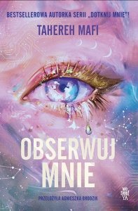 Obserwuj mnie. Tom 1