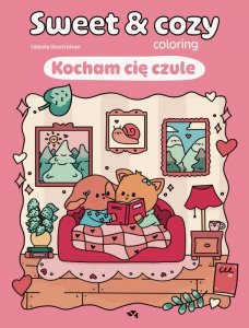 Kocham cię czule. Sweet & cozy coloring