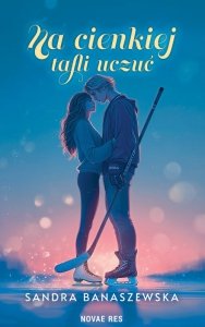 Na cienkiej tafli uczuć