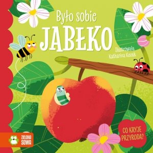 Było sobie jabłko. Było sobie