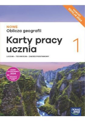 Nowa geografia oblicza geografii karty pracy 1 liceum i technikum zakres podstawowy EDYCJA 2024