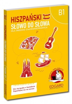 Hiszpański Słowo do słowa. Dla średnio zaawansowanych. Poziom B1. Słowo do słowa
