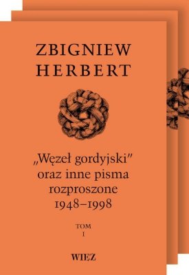 Pakiet „Węzeł gordyjski” oraz inne pisma rozproszone 1948-1998. Tom 1-3 wyd. 3