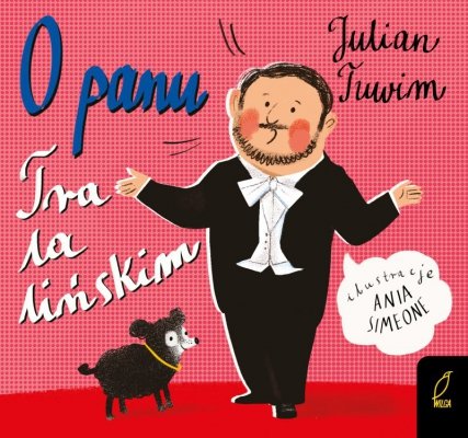 O panu Tralalińskim. Tuwim wyd. 2025
