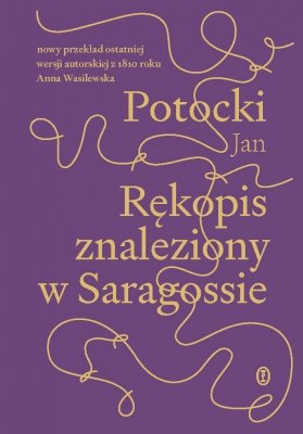 Rękopis znaleziony w Saragossie wyd. 2025