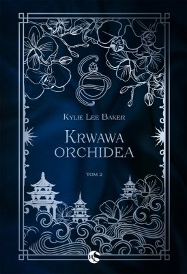 Krwawa Orchidea. Szkarłatna alchemiczka. Tom 2