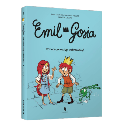 Emil i Gosia. Potworom wstęp wzbroniony!