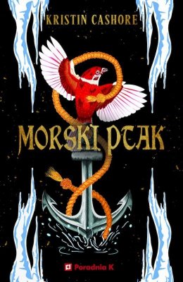 Morski ptak. Siedem królestw. Tom 5