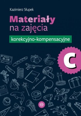 Materiały na zajęcia korekcyjno-kompensacyjne część C