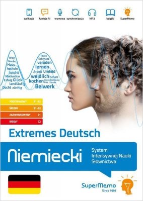 Extremes Deutsch. Niemiecki. System Intensywnej Nauki Słownictwa. Poziom podstawowy A1-A2, średni B1-B2, zaawansowany  C1 i bieg