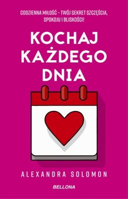 Kochaj każdego dnia