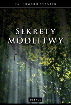 Sekrety modlitwy wyd. 3