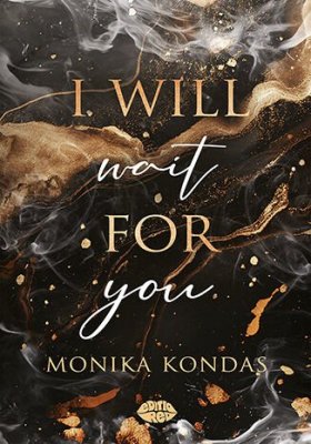 I will wait for you