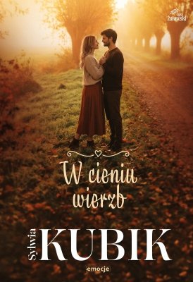 W cieniu wierzb. Cykl Żuławski. Tom 3