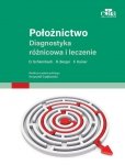 Położnictwo. Diagnostyka różnicowa i terapia