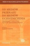 Od mediów przekazu do mediów uczestniczenia. Transmisja i nauczanie języków mniejszościowych 